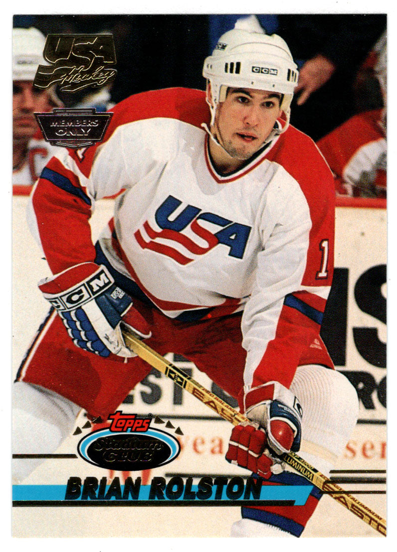 Brian Rolston - Team USA - Members Only (NHL Hockey Card) 1993-94 Topps Stadium Club # 21 Mint