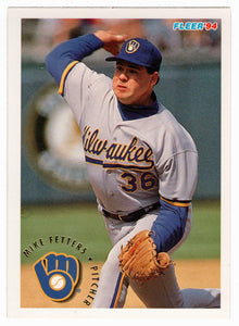 Mike Fetters - Milwaukee Brewers (MLB Baseball Card) 1994 Fleer # 176 Mint