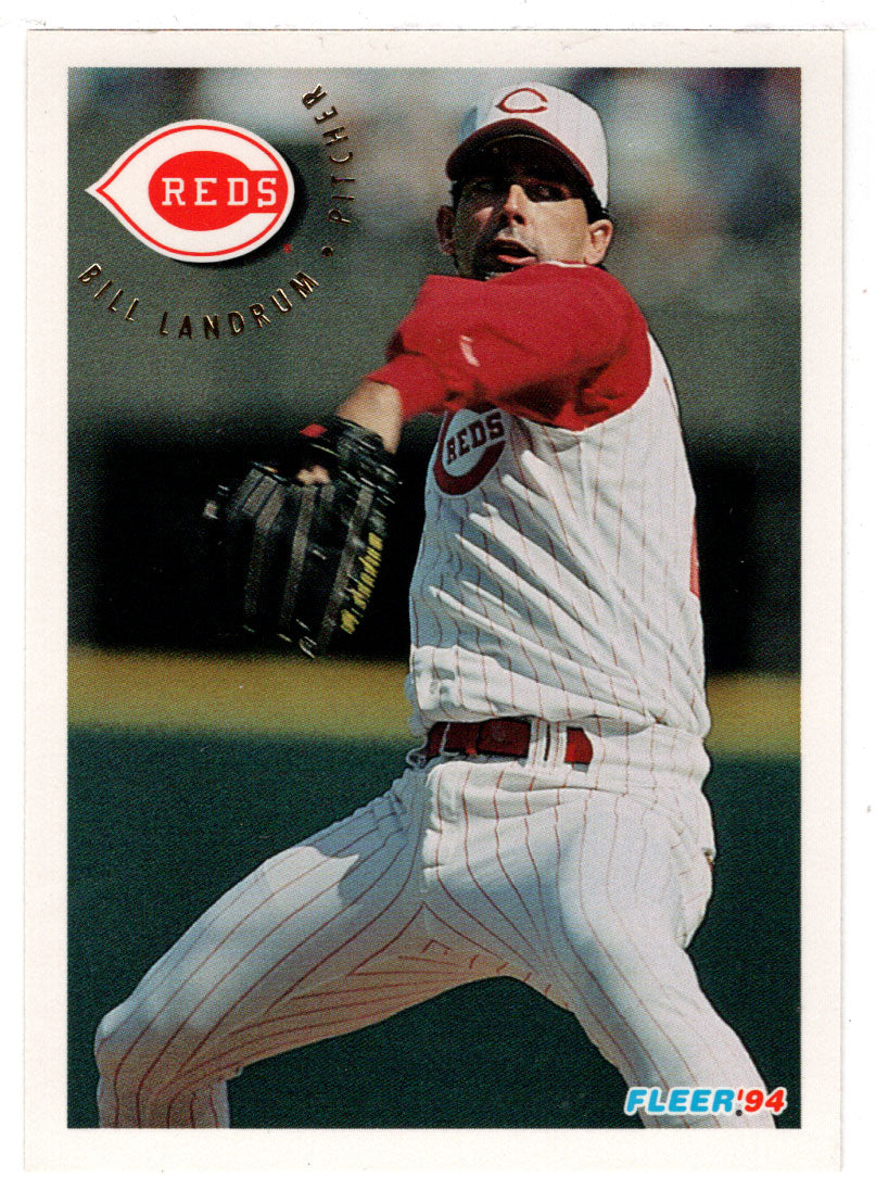 Bill Landrum - Cincinnati Reds (MLB Baseball Card) 1994 Fleer # 413 Mint