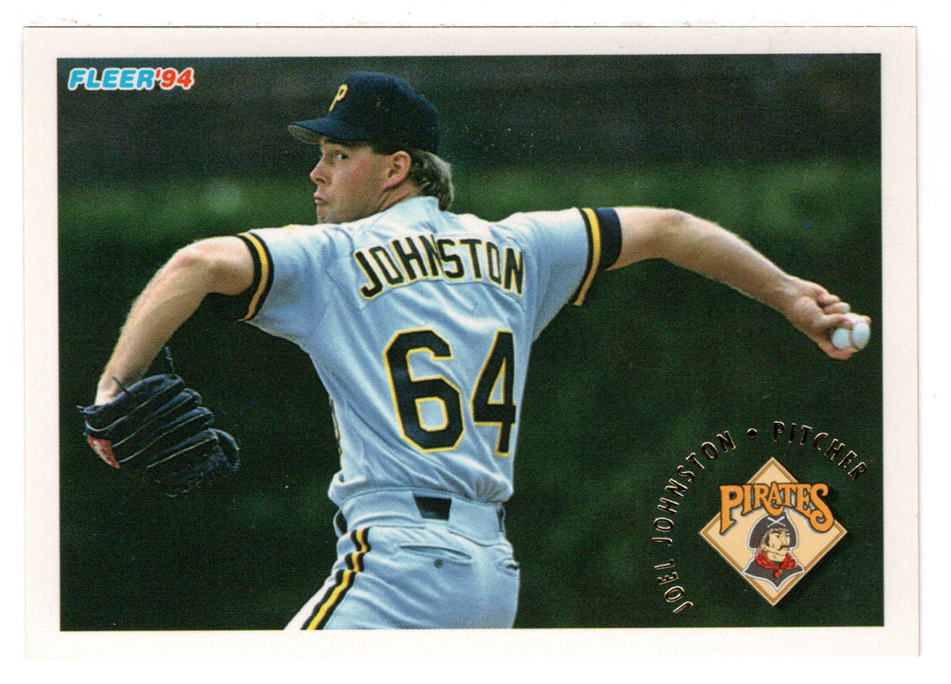 Joel Johnston - Pittsburgh Pirates (MLB Baseball Card) 1994 Fleer # 610 Mint