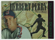 Herbert Perry RC - Cleveland Indians - Diamond Debuts (MLB Baseball Card) 1994 Upper Deck # 519 Mint