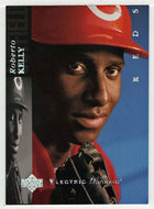 Roberto Kelly - Cincinnati Reds - Electric Diamond (MLB Baseball Card) 1994 Upper Deck # 387 Mint