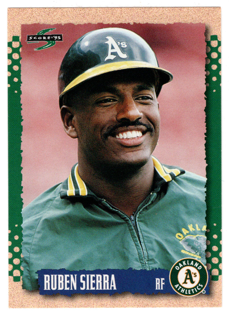 Ruben Sierra - Oakland Athletics (MLB Baseball Card) 1995 Score # 351 Mint