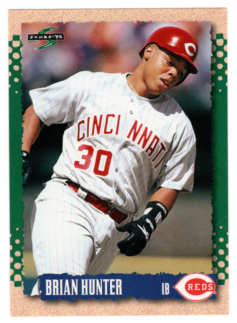 Brian Hunter - Cincinnati Reds (MLB Baseball Card) 1995 Score # 403 Mint