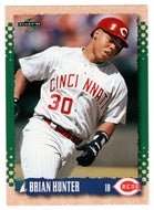 Brian Hunter - Cincinnati Reds (MLB Baseball Card) 1995 Score # 403 Mint