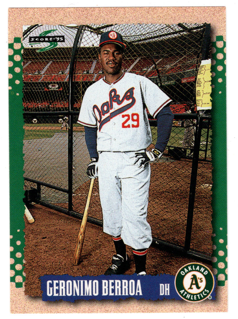 Geronimo Berroa - Oakland Athletics (MLB Baseball Card) 1995 Score # 502 Mint