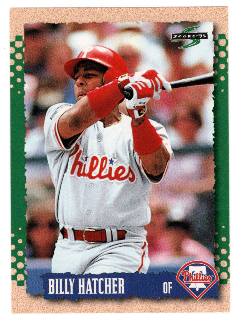 Billy Hatcher - Philadelphia Phillies (MLB Baseball Card) 1995 Score # 515 Mint