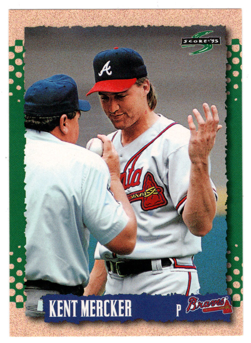 Kent Mercker - Atlanta Braves (MLB Baseball Card) 1995 Score # 525 Mint