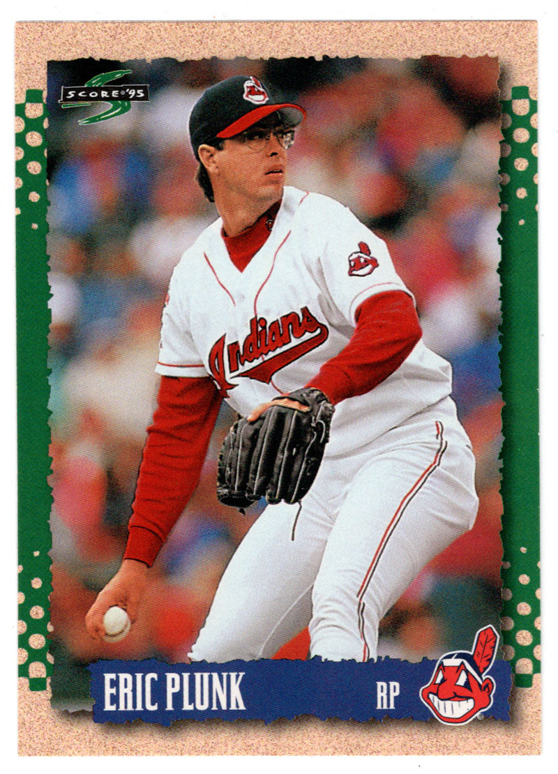 Eric Plunk - Cleveland Indians (MLB Baseball Card) 1995 Score # 542 Mint