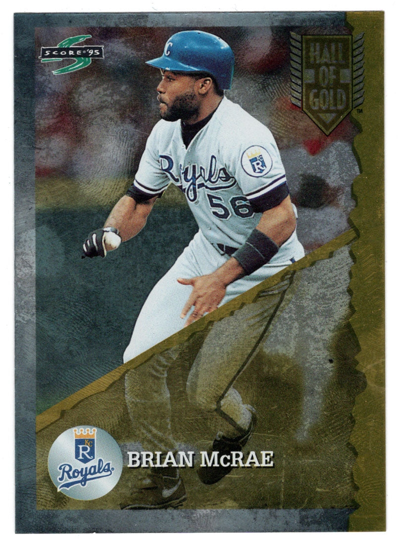 Brian McRae - Kansas City Royals - Hall of Gold (MLB Baseball Card) 1995 Score # HG-77 Mint