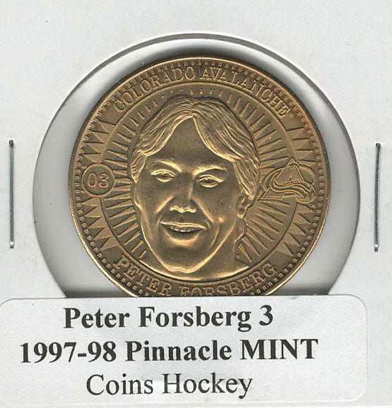 Peter Forsberg - Colorado Avalanche - Bronze Coins (NHL Hockey Card) 1997-98 Pinnacle Mint # 3 Mint