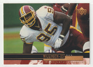 Dan Wilkinson - Washington Redskins (NFL Football Card) 1999 Upper Deck # 221 Mint