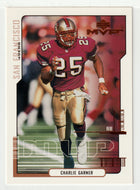 Charlie Garner - San Francisco 49ers (NFL Football Card) 2000 Upper Deck MVP # 154 Mint