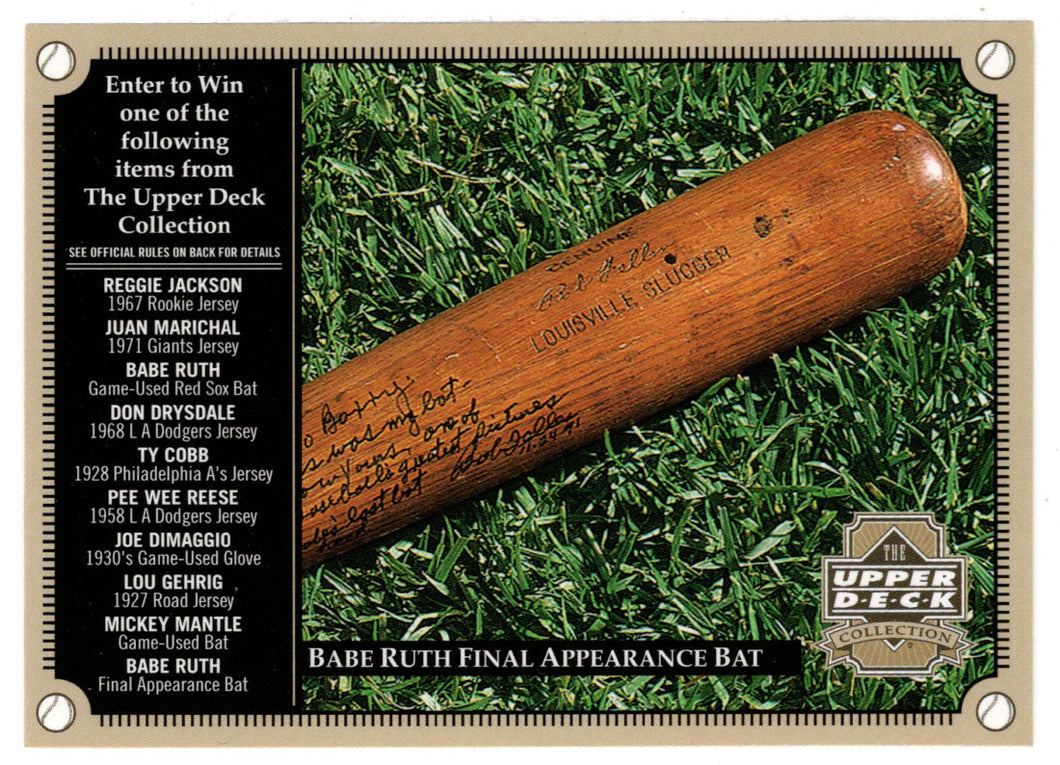 Babe Ruth Final Appearance Bat - Sought-After Treasures - Entry Form (MLB Baseball Card) 2000 Upper Deck HoloGrFX # NNO Mint