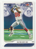 Ike Hilliard - New York Giants (NFL Football Card) 2001 Fleer Focus # 137 Mint