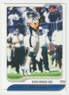 Ed McCaffrey - Denver Broncos (NFL Football Card) 2001 Fleer Focus # 149 Mint