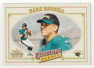 Mark Brunell - Jacksonville Jaguars - Unsung Heroes (NFL Football Card) 2001 Fleer Tradition Glossy # 310 Mint