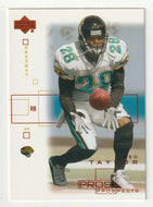 Fred Taylor - Jacksonville Jaguars (NFL Football Card) 2001 Upper Deck Pros and Prospects # 40 Mint