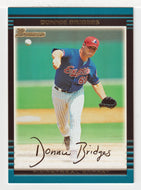 Donnie Bridges - Montreal Expos (MLB Baseball Card) 2002 Bowman # 326 Mint