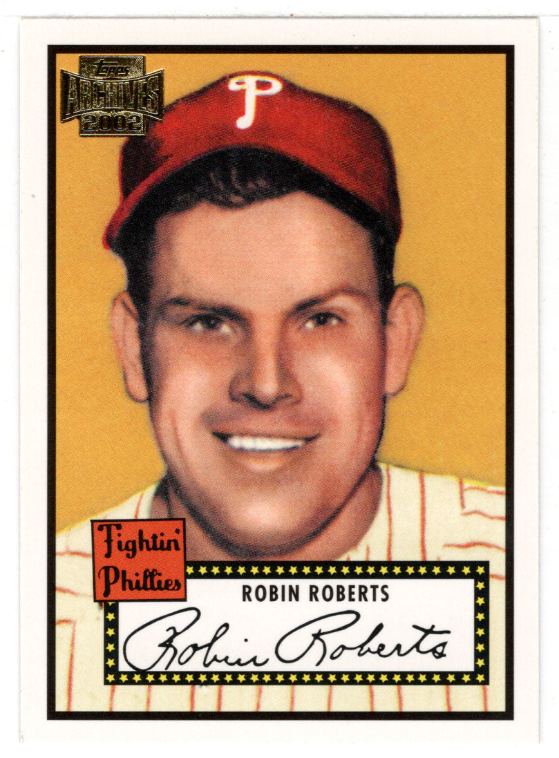 Robin Roberts '52 - Philadelphia Phillies (MLB Baseball Card) 2002 Topps Archives # 87 Mint