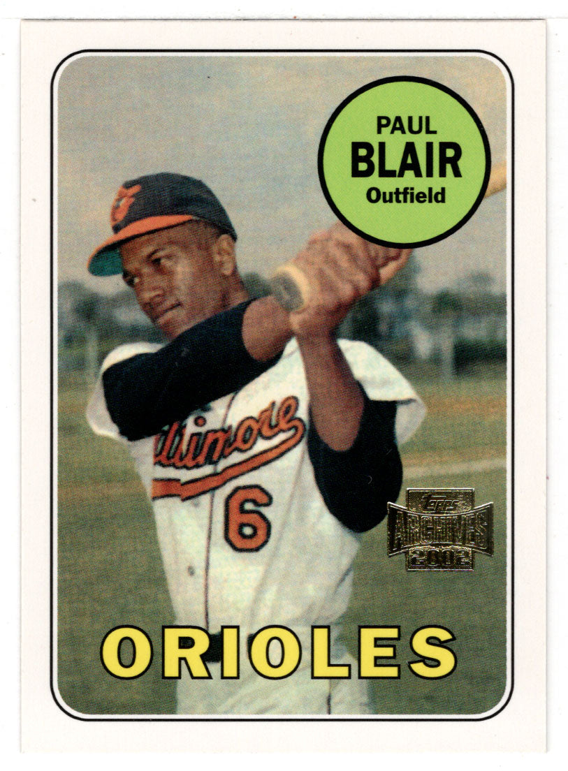 Paul Blair '69 - Baltimore Orioles (MLB Baseball Card) 2002 Topps Archives # 137 Mint