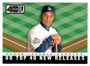Cesar Izturis - Los Angeles Dodgers - New Releases (MLB Baseball Card) 2002 Upper Deck 40-Man # 1029 Mint
