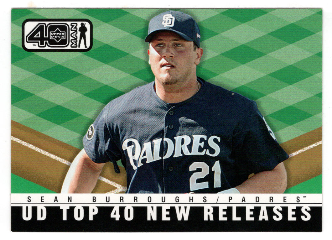 Sean Burroughs - San Diego Padres - New Releases (MLB Baseball Card) 2002 Upper Deck 40-Man # 1035 Mint