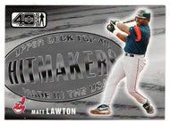Matt Lawton - Cleveland Indians - Hit Makers (MLB Baseball Card) 2002 Upper Deck 40-Man # 1063 Mint