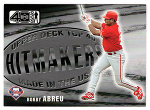 Bob Abreu - Philadelphia Phillies - Hit Makers (MLB Baseball Card) 2002 Upper Deck 40-Man # 1071 Mint