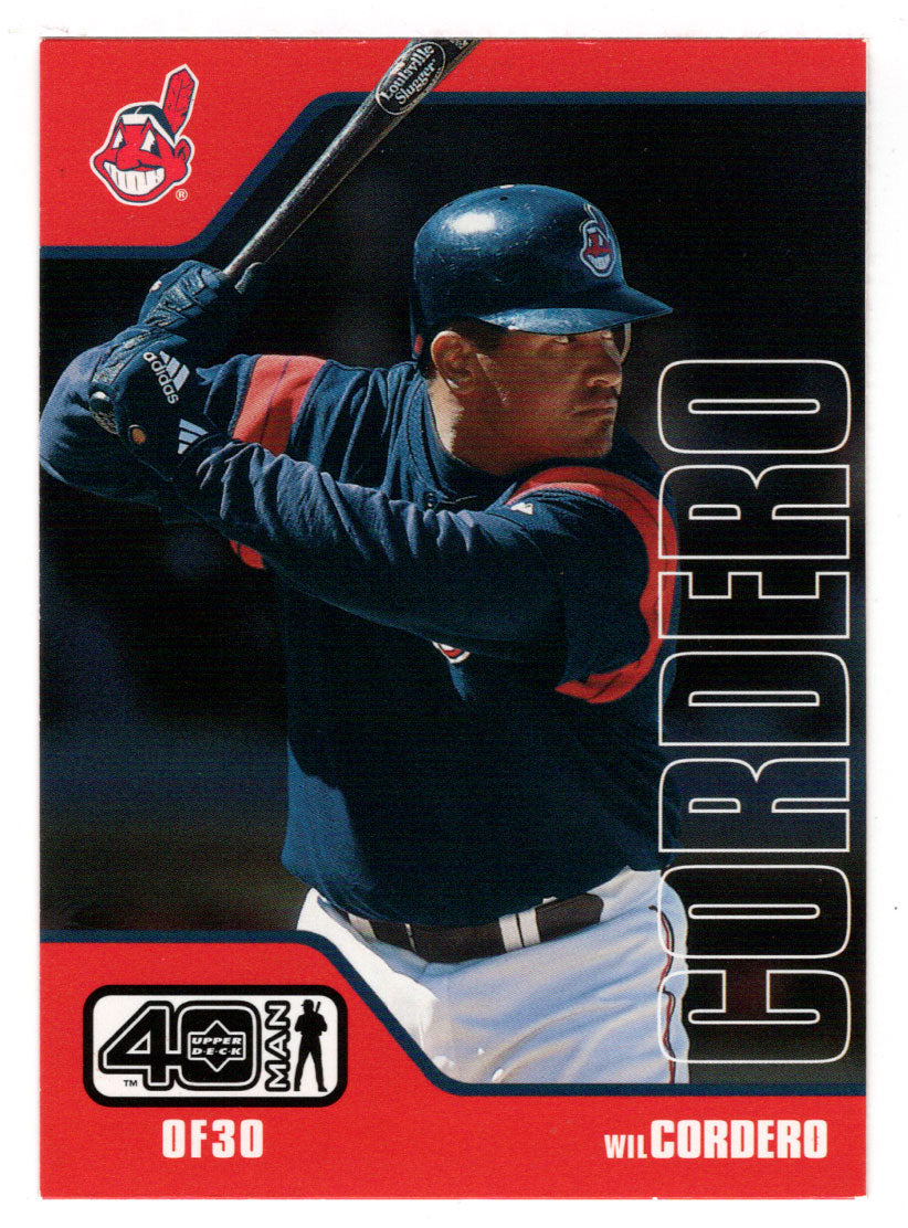 Wil Cordero - Cleveland Indians (MLB Baseball Card) 2002 Upper Deck 40-Man # 150 Mint
