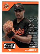 Willis Roberts - Baltimore Orioles (MLB Baseball Card) 2002 Upper Deck 40-Man # 219 Mint