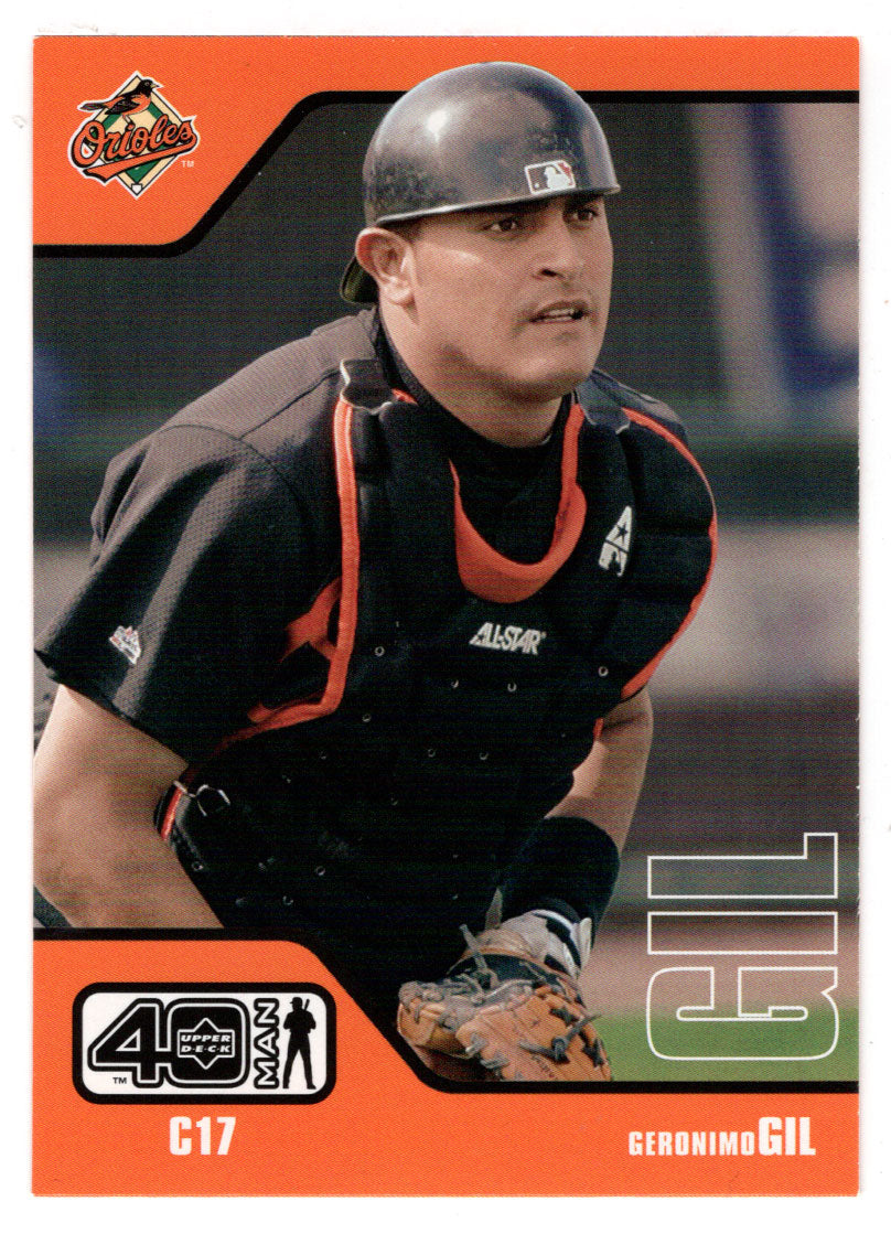 Geronimo Gil - Baltimore Orioles (MLB Baseball Card) 2002 Upper Deck 40-Man # 221 Mint