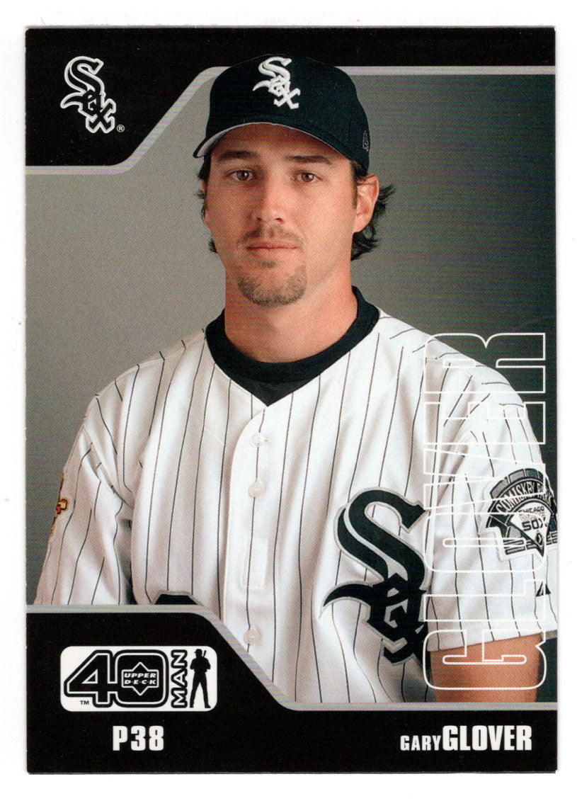 Gary Glover - Chicago White Sox (MLB Baseball Card) 2002 Upper Deck 40-Man # 415 Mint