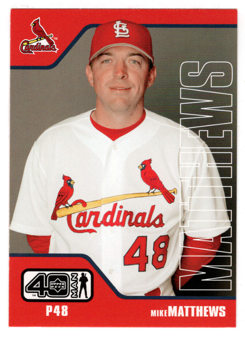 Mike Matthews - St. Louis Cardinals (MLB Baseball Card) 2002 Upper Deck 40-Man # 598 Mint