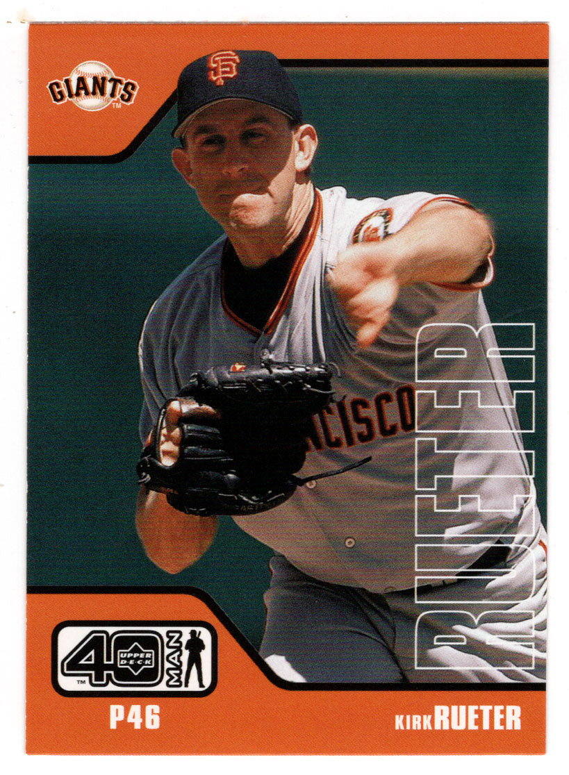 Kirk Rueter - San Francisco Giants (MLB Baseball Card) 2002 Upper Deck 40-Man # 764 Mint