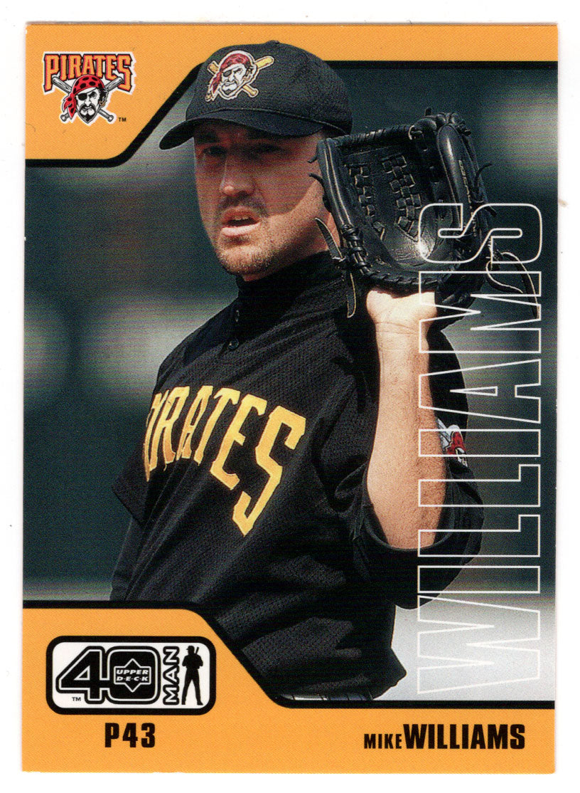 Mike Williams - Pittsburgh Pirates (MLB Baseball Card) 2002 Upper Deck 40-Man # 922 Mint