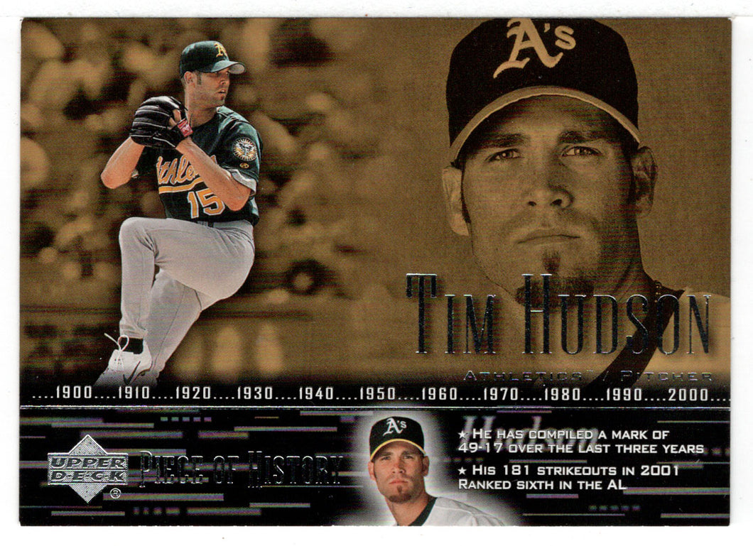 Tim Hudson - Oakland Athletics (MLB Baseball Card) 2002 Upper Deck A Piece of History # 5 Mint