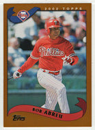 Bob Abreu - Philadelphia Phillies (MLB Baseball Card) 2002 Topps # 13 Mint