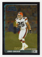 Chris Crocker RC - Cleveland Browns (NFL Football Card) 2003 Bowman Chrome # 138 Mint
