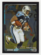 Dwone Hicks RC - Tennessee Titans (NFL Football Card) 2003 Bowman Chrome # 146 Mint