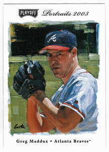 Greg Maddux - Atlanta Braves (MLB Baseball Card) 2003 Playoff Portraits # 38 Mint