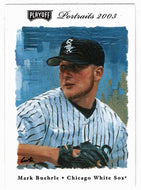 Mark Buehrle - Chicago White Sox (MLB Baseball Card) 2003 Playoff Portraits # 42 Mint