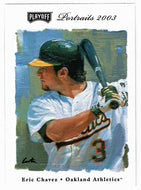Eric Chavez - Oakland Athletics (MLB Baseball Card) 2003 Playoff Portraits # 54 Mint