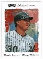 Magglio Ordonez - Chicago White Sox (MLB Baseball Card) 2003 Playoff Portraits # 69 Mint