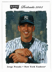 Jorge Posada - New York Yankees (MLB Baseball Card) 2003 Playoff Portraits # 71 Mint