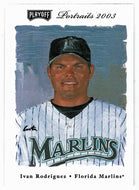 Ivan Rodriguez - Florida Marlins (MLB Baseball Card) 2003 Playoff Portraits # 87 Mint