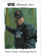 Walter Young - Pittsburgh Pirates (MLB Baseball Card) 2003 Playoff Portraits # 134 Mint