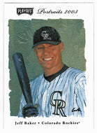 Jeff Baker - Colorado Rockies (MLB Baseball Card) 2003 Playoff Portraits # 135 Mint