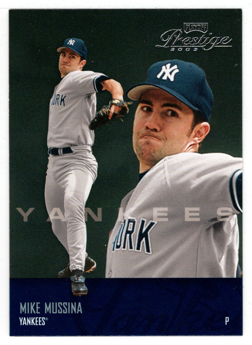 Mike Mussina - New York Yankees (MLB Baseball Card) 2003 Playoff Prestige # 57 Mint