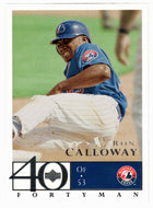 Ron Calloway - Montreal Expos (MLB Baseball Card) 2003 Upper Deck 40-Man # 558 Mint